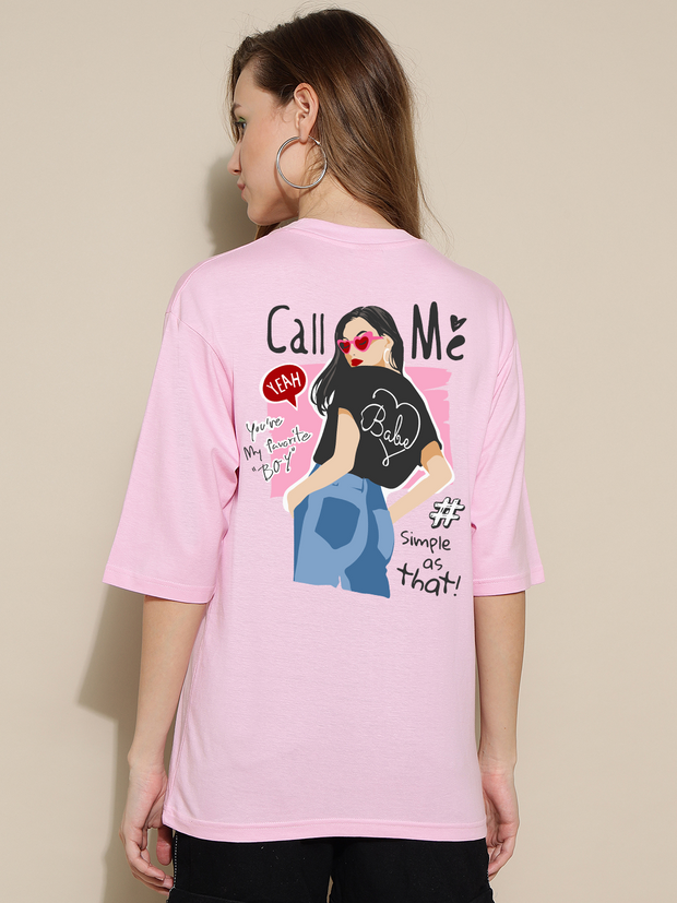 Call me Pink Oversized Unisex T-shirt